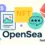 OpenSea NFT Guide 2025
